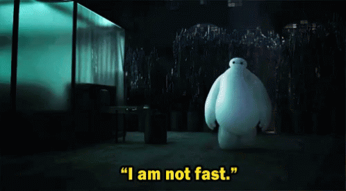 Image result for baymax i am not fast gif