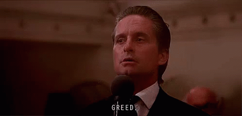 Image result for greed is good gif