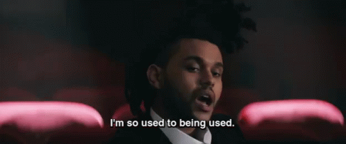 Billedresultat for i'm so used to being used gif